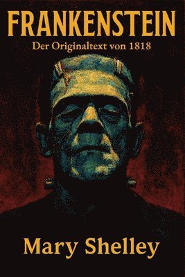 Mary Shelley - Frankenstein, Häftad