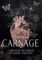 Caroline Peckham, Susanne Valenti - Beautiful Carnage (Book 1 of the Dark Empire Books), Häftad