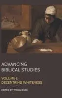 Wongi Park - Advancing Biblical Studies, Inbunden. Tillgänglighet: Lägg i varukorg