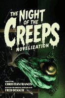 Christian Francis - Night of the Creeps Novelization, Inbunden