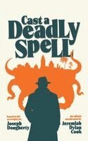 Jeremiah Dylan Cook - Cast A Deadly Spell, Häftad