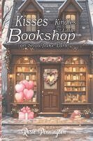 Rosie Penington - Kisses and Kindles at the Little bookshop on Snowflake Lane, Häftad