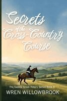 Wren Willowbrook - Secrets of the Cross-Country Course, Häftad
