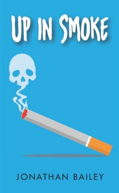 Jonathan Bailey - Up in Smoke, E-bok