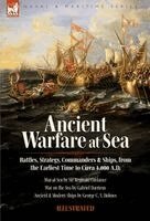 Reginald Custance, Gabriel Darrieus, George CV Holmes - Ancient Warfare at Sea, Inbunden. Tillgänglighet: Lägg i varukorg