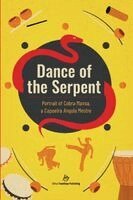 Alessandra Nahra, Leonardo Vinhas - Dance of the Serpent, Häftad. Tillgänglighet: Lägg i varukorg