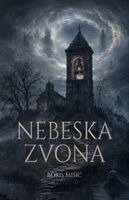 Boris Misic - Nebeska zvona, Häftad