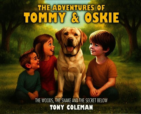 Tony Coleman - Adventures Of Tommy and Oskie, Inbunden