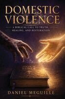 Daniel Meguille - Domestic Violence, Häftad