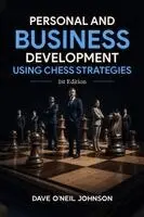 Dave Johnson - Personal and Business Development Using Chess Strategies, Häftad. Tillgänglighet: Lägg i varukorg