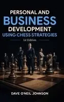 Dave Johnson - Personal and Business Development Using Chess Strategies, Inbunden. Tillgänglighet: Lägg i varukorg