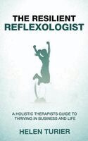 Helen Turier - Resilient Reflexologist, Inbunden. Tillgänglighet: Lägg i varukorg