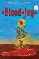 Chioniso Tsikisayi - Blood Joy, Häftad