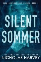 Nicholas Harvey - Silent Sommer: Nora Sommer Caribbean Suspense, Häftad