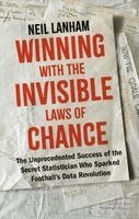 Neil Lanham - Winning with the Invisible Laws of Chance, Inbunden