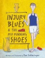 Dan Schlesinger - Injury Blues and the Red Running Shoes, Häftad