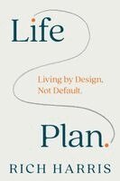Rich Harris - Life Plan, Häftad. Tillgänglighet: Lägg i varukorg