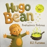 R. J. Furness - Hugo Bean and the Prehistoric Potions, Häftad