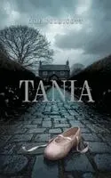 Zoe Coldicott - Tania, Inbunden. Tillgänglighet: Lägg i varukorg