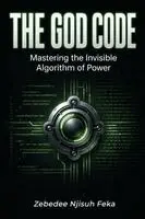 Zebedee Njisuh Feka - God Code, Häftad. Tillgänglighet: Lägg i varukorg