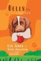 Les Jones, Steve Eggleston - Bells The Fire Dog, Häftad. Tillgänglighet: Lägg i varukorg