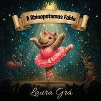 Laura Adumitroaie - Rhinopotamus Fable, Häftad. Tillgänglighet: Lägg i varukorg