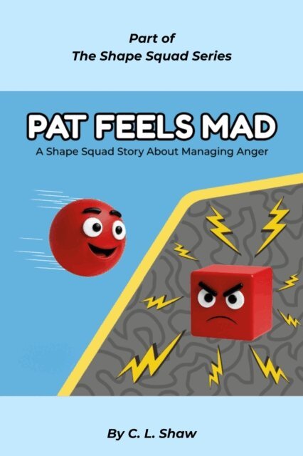 C. L. Shaw - Pat Feels Mad, E-bok. Tillgänglighet: Lägg i varukorg