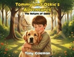 Tony Coleman - Tommy and Oskie's Adventure, Häftad