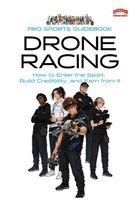 Pro Sports Guidebook To Drone Racing