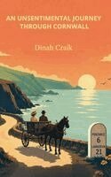 Dinah Maria Mulock Craik - Unsentimental Journey through Cornwall, Inbunden. Tillgänglighet: Lägg i varukorg
