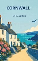 G E Mitton - Cornwall, Inbunden. Tillgänglighet: Lägg i varukorg