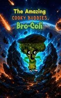 Robert Balazs - Amazing Cooky Buddies Bro-Coli, Inbunden. Tillgänglighet: Lägg i varukorg