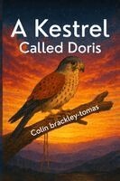 Colin Brackley Tomas - Kestrel Called Doris, Häftad. Tillgänglighet: Tillfälligt slut
