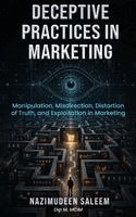 Nazimudeen Saleem - Deceptive Practices in Marketing, Inbunden. Tillgänglighet: Lägg i varukorg