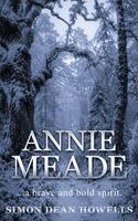 Simon Dean Howells - Annie Meade, Inbunden