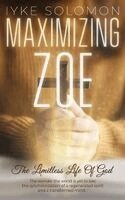 Iyke Solomon - Maximizing Zoe, Inbunden