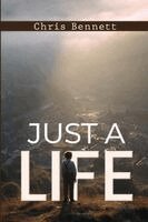 Chris Bennett - Just a Life, Häftad