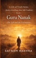 Satnam Rakhra - Guru Nanak -The Life and Encounters, Häftad