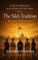 Rakhra - Sikh Tradition -The legacy continues, Häftad