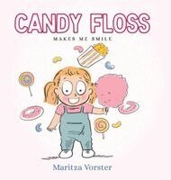 Maritza Vorster - Candy Floss, Inbunden