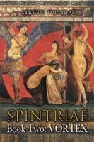 Steven Tolliday - SPINTRIAE Book Two - Vortex, Häftad. Tillgänglighet: Lägg i varukorg