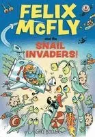 Gary Boller - Felix McFly and the Snail Invaders, Häftad. Tillgänglighet: Lägg i varukorg