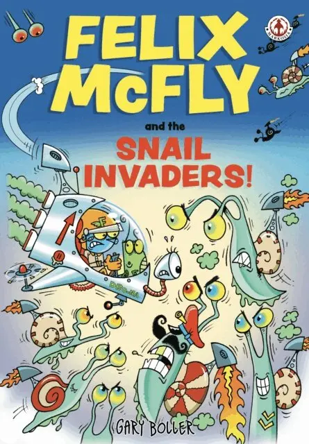 Gary Boller - Felix McFly and the Snail Invaders, E-bok. Tillgänglighet: Lägg i varukorg