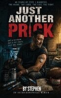 Stephen Joslyn - Just Another Prick, Inbunden