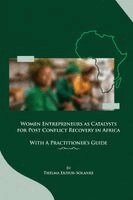 Thelma Ekiyor-Solanke - Women Entrepreneurs as Catalysts for Post-Conflict Recovery in Africa, Häftad. Tillgänglighet: Lägg i varukorg