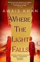 Awais Khan - Where the Light Falls, Häftad. Tillgänglighet: Kommande