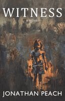 Jonathan Peach - Witness, Häftad