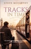 Steve McCarthy - Tracks in Tme, Häftad