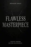 Brendan Amadi - Flawless Masterpiece, Häftad. Tillgänglighet: Tillfälligt slut