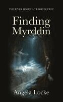 Angela Locke - Finding Myrddin, Häftad